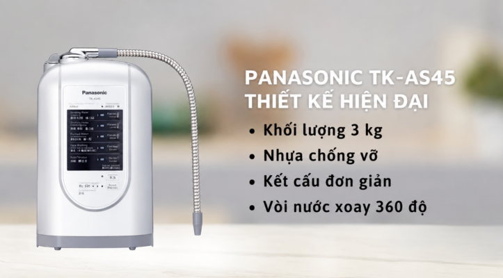 Máy lọc nước ion kiềm Panasonic TK-AS45 sở hữu thiết kế nhỏ gọn với kiểu dáng bo tròn tinh tế, mang phong cách tối giản đặc trưng của các thiết bị gia dụng Nhật Bản