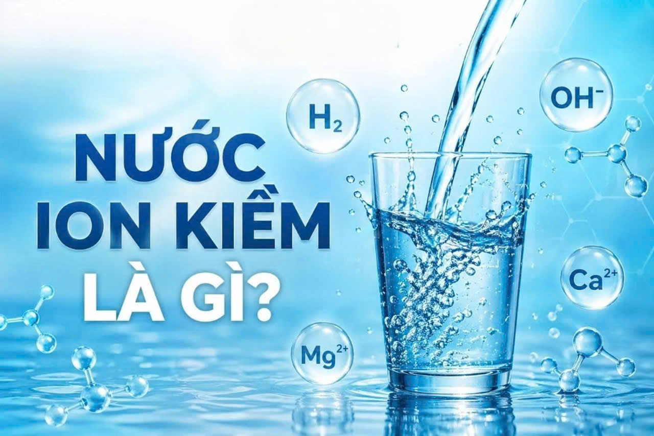 Nước ion kiềm là gì